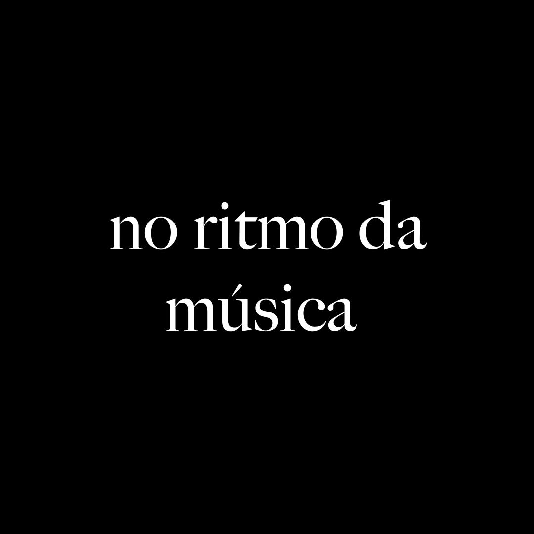 No ritmo da música